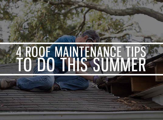 4 Roof Maintenance Tips to Do This Summer